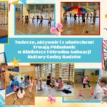 Twórczo, aktywnie i z uśmiechem! Trwają półkolonie w Bibliotece i Ośrodku Animacji Kultury Gminy Budzów